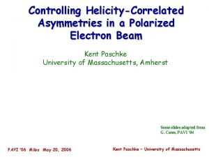 Controlling HelicityCorrelated Asymmetries in a Polarized Electron Beam