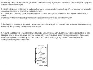 1 Porwnaj zalety i wady bakterii grzybw i