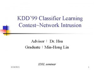 KDD 99 Classifier Learning ContestNetwork Intrusion Advisor Dr