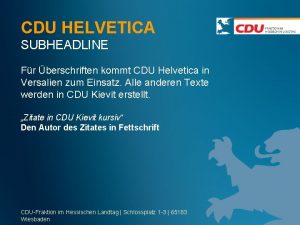 CDU HELVETICA SUBHEADLINE Fr berschriften kommt CDU Helvetica