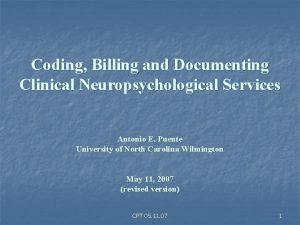 Coding Billing and Documenting Clinical Neuropsychological Services Antonio