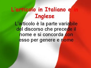 Larticolo in Italiano e in Inglese Larticolo la