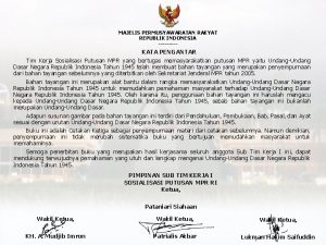 MAJELIS PERMUSYAWARATAN RAKYAT REPUBLIK INDONESIA KATA PENGANTAR Tim