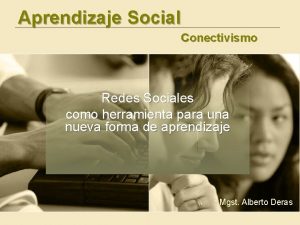 Aprendizaje Social Conectivismo Redes Sociales como herramienta para