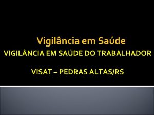 Vigilncia em Sade VIGIL NCIA EM SADE DO