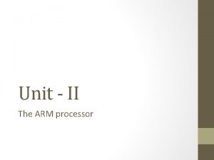 Unit II The ARM processor Beagle Bone Beagle