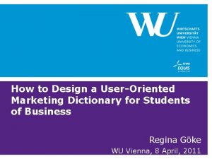 How to Design a UserOriented Marketing Dictionary for
