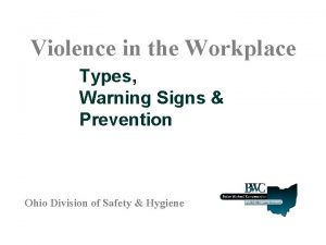 Violence in the Workplace Types Warning Signs Prevention