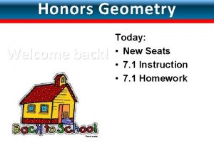 LESSON Ratio and Proportions 7 1 Honors Geometry