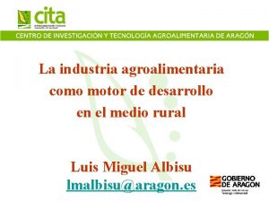 La industria agroalimentaria como motor de desarrollo en