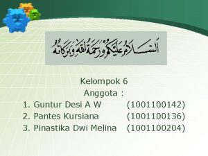 Kelompok 6 Anggota 1 Guntur Desi A W