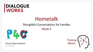 Hometalk Thoughtful Conversations for Families Week 4 Thinking