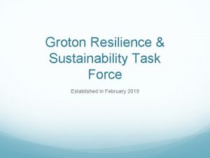 Groton Resilience Sustainability Task Force Established in February