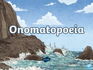 Onomatopoeia The word onomatopoeia comes from two Greek