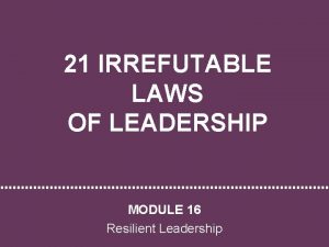 The 12 irrefutable laws of leadership