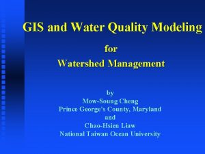 GIS and Water Quality Modeling for Watershed Management