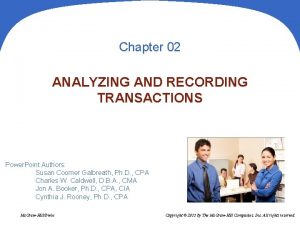 Chapter 02 ANALYZING AND RECORDING TRANSACTIONS Power Point