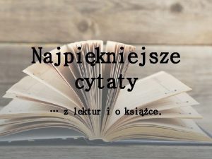 Najpikniejsze cytaty z lektur i o ksice May