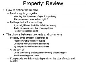 Property Review How to define the bundle By