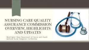 Nursing quality assurance commission