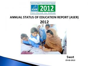 ANNUAL STATUS OF EDUCATION REPORT ASER 2012 Swat