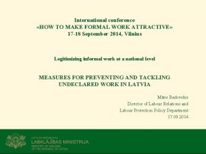 International conference HOW TO MAKE FORMAL WORK ATTRACTIVE