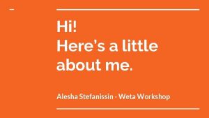 Hi Heres a little about me Alesha Stefanissin