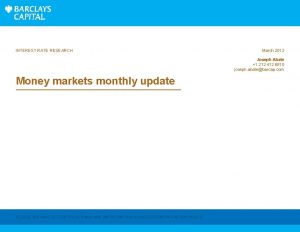 INTEREST RATE RESEARCH March 2012 Joseph Abate 1