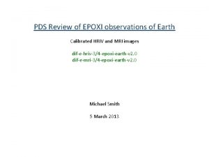 PDS Review of EPOXI observations of Earth Calibrated