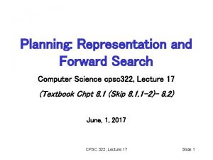 Planning Representation and Forward Search Computer Science cpsc