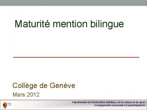 Maturit mention bilingue Collge de Genve Mars 2012