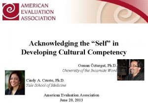 Acknowledging the Self in Developing Cultural Competency Osman