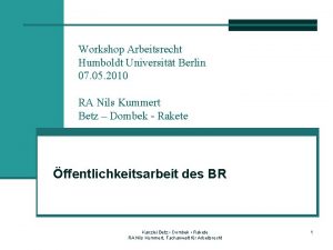 Workshop Arbeitsrecht Humboldt Universitt Berlin 07 05 2010