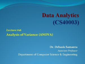 Data Analytics CS 40003 Lecture 16 Analysis of