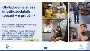 Obvladovanje stresa in psihosocialnih tveganj eprironik Psihosocialna tveganja