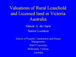 Valuations of Rural Leasehold and Licensed land in