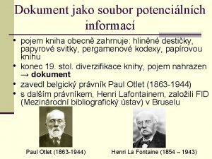 Dokument jako soubor potencilnch informac pojem kniha obecn