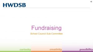 Fundraising School Council SubCommittee Learning Goals Understand Fundraising