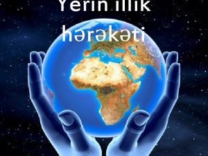 Yerin illik hereketi haqqinda melumat