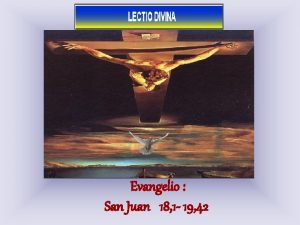 Evangelio San Juan 18 1 19 42 Viernes