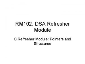 RM 102 DSA Refresher Module C Refresher Module