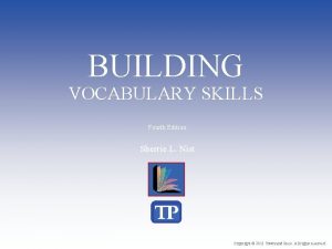 BUILDING VOCABULARY SKILLS Fourth Edition Sherrie L Nist