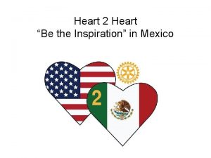 Heart 2 Heart Be the Inspiration in Mexico