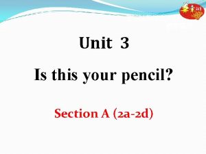 RJ Unit 3 Is this your pencil Section