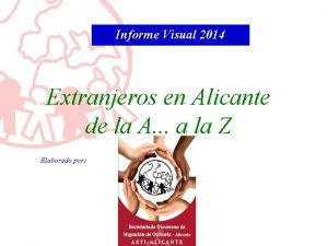 Informe Visual 2014 Extranjeros en Alicante de la