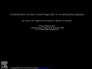 Characterization of a New Virulent Phage MLCA of