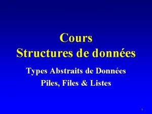 Cours Structures de donnes Types Abstraits de Donnes