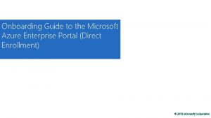 Onboarding Guide to the Microsoft Azure Enterprise Portal