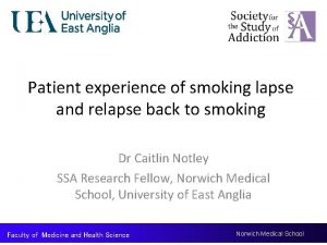 Patient experience of smoking lapse and relapse back