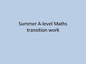 Summer Alevel Maths transition work Create an account